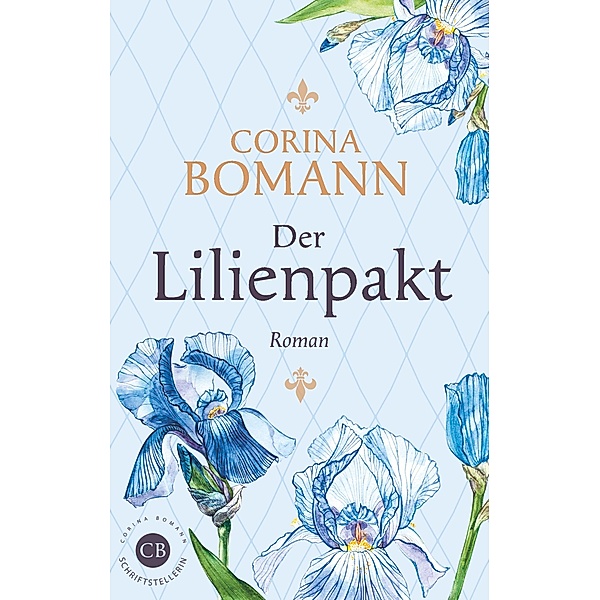 Der Lilienpakt, Corina Bomann
