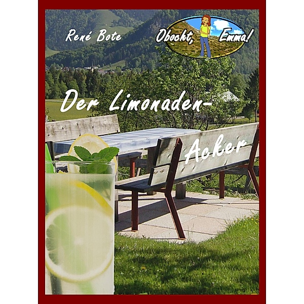 Der Limonaden-Acker, René Bote