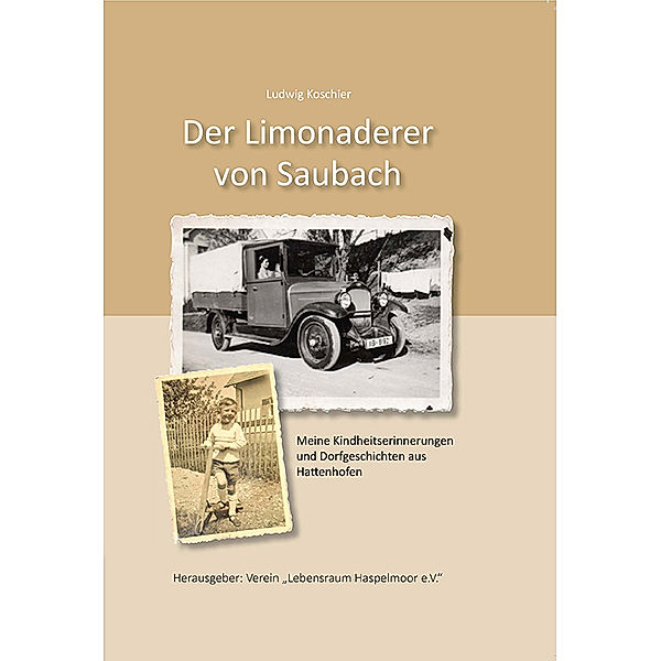 Der Limonaderer von Saubach, Ludwig Koschier