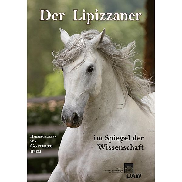 Der Lipizzaner im Spiegel der Wissenschaft, Gottfried Brem