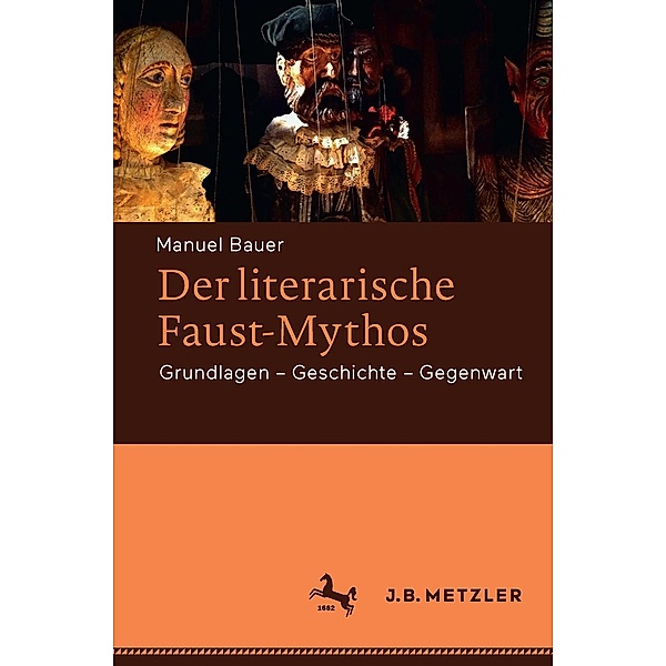 Der literarische Faust-Mythos, Manuel Bauer
