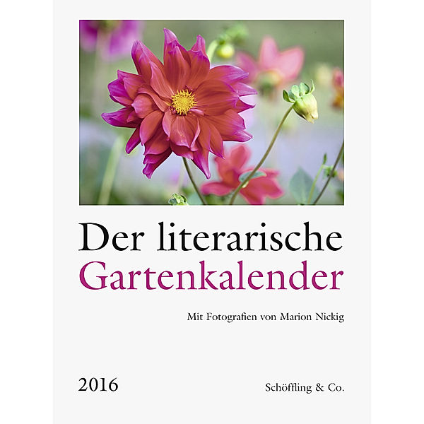 Der literarische Gartenkalender 2016