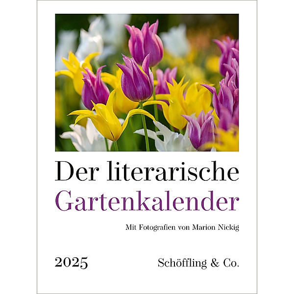 Der literarische Gartenkalender 2025