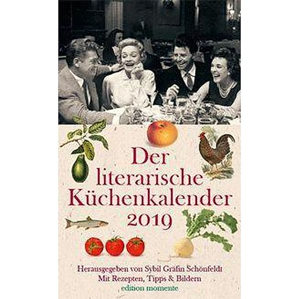 Der literarische Küchenkalender 2019, Sybil Gräfin Schönfeldt