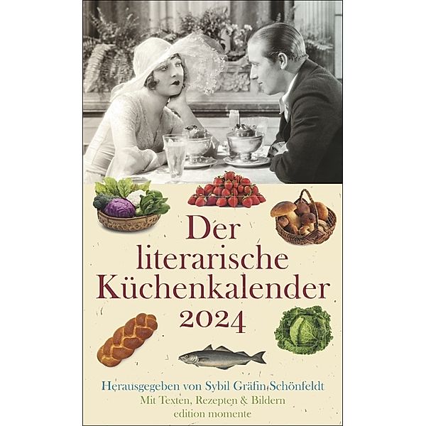 Der literarische Küchenkalender Edition Momente Wochenkalender 2024. Jede Woche neue Rezepte und Zitate in einem dekorativen Wandkalender. Ein Hingucker in jeder Küche - für Koch-Fans und Bücherfreunde