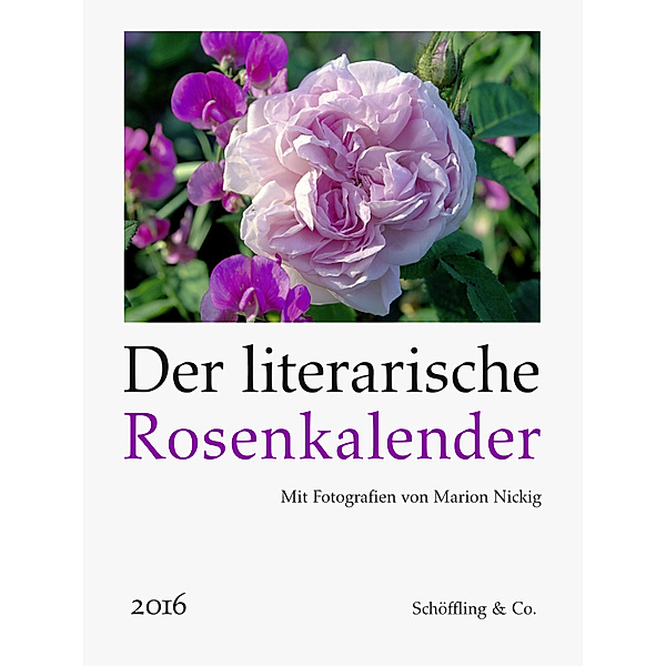 Der literarische Rosenkalender 2016