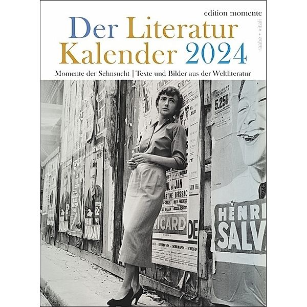 Der Literatur Kalender Edition Momente Wochenkalender 2024. Kalender für Buch-Liebhaber: Dekorativer Kalender zum Aufhängen ganz im Zeichen der Liebe zu Büchern.