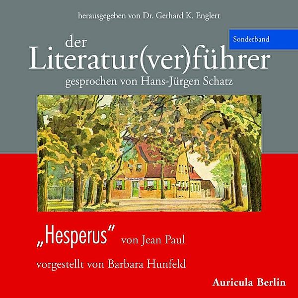 Der Literatur(ver)führer - Der Literatur(ver)führer - Sonderband Hesperus, Barbara Hunfeld