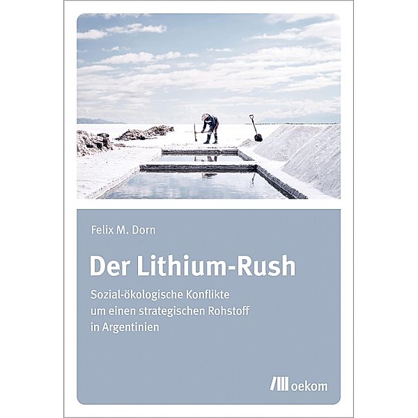 Der Lithium-Rush, Felix Dorn