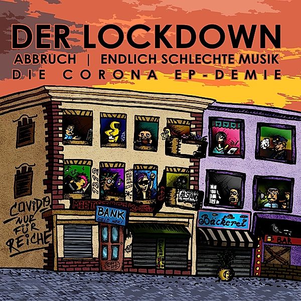 Der Lockdown-Die Corona Ep-Demie (Split), Abbruch, Endlich Schlechte Musik