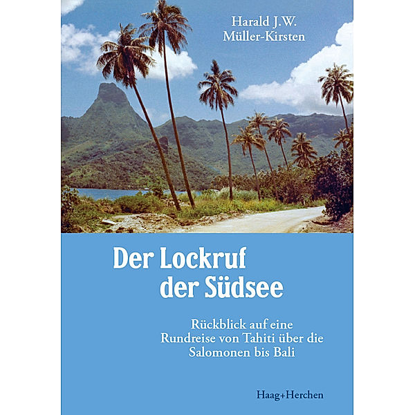 Der Lockruf der Südsee, Harald J. W. Müller-Kirsten