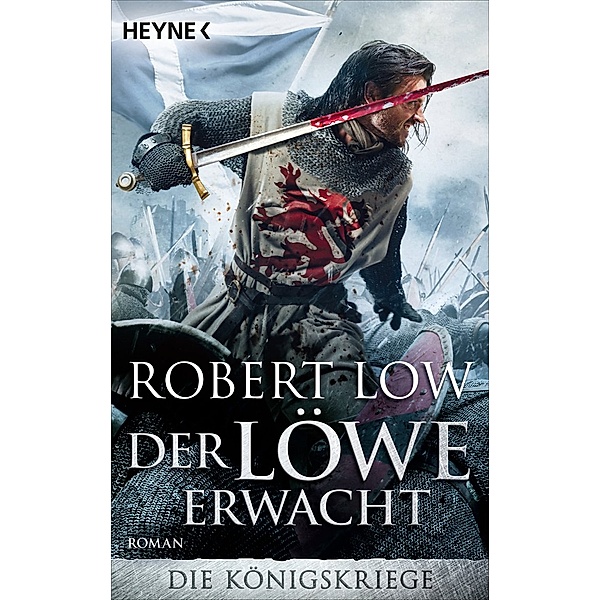 Der Löwe erwacht / Die Königskriege Bd.1, Robert Low