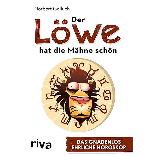 Der Löwe hat die Mähne schön, Norbert Golluch