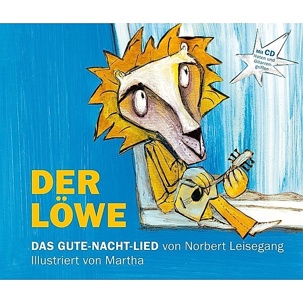 Der Löwe (Inkl. Noten & Cd), Norbert Leisegang