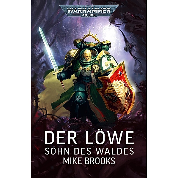 Der Löwe: Sohn des Waldes / Warhammer 40,000, Mike Brooks