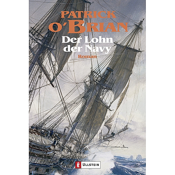 Der Lohn der Navy / Jack Aubrey Bd.20, Patrick O'Brian