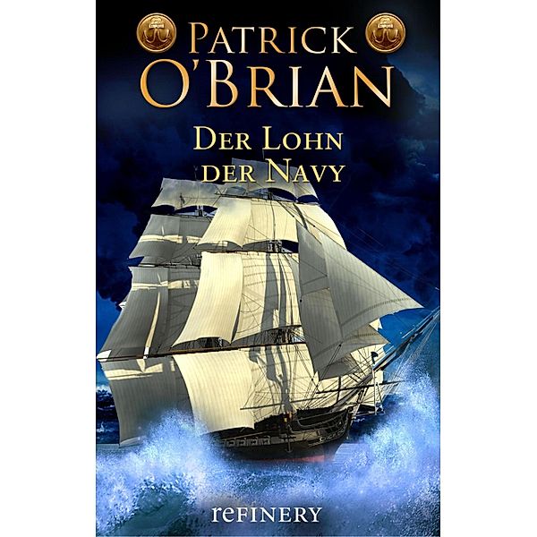 Der Lohn der Navy / Jack Aubrey Bd.20, Patrick O'Brian