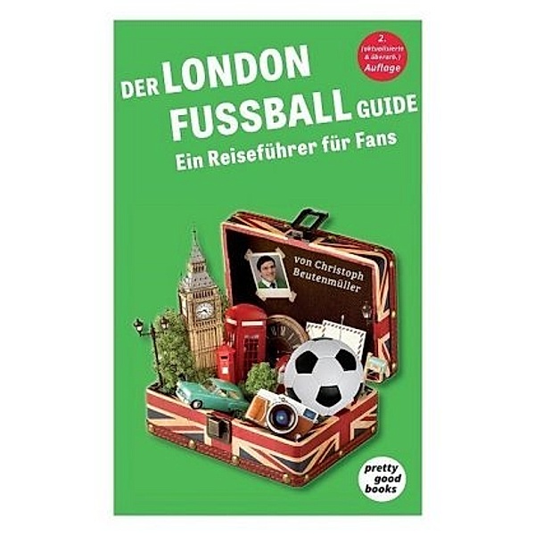 Der LONDON FUSSBALL Guide, Christoph Beutenmüller