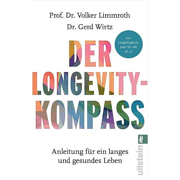 Der Longevity-Kompass, Volker Limmroth, Gerd Wirtz