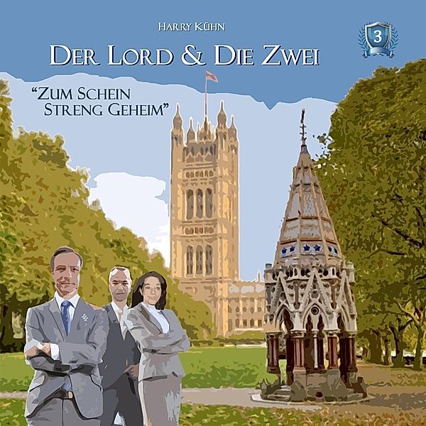 Der Lord & Die Zwei: Zum Schein Streng Geheim-Fall, Harry Kühn