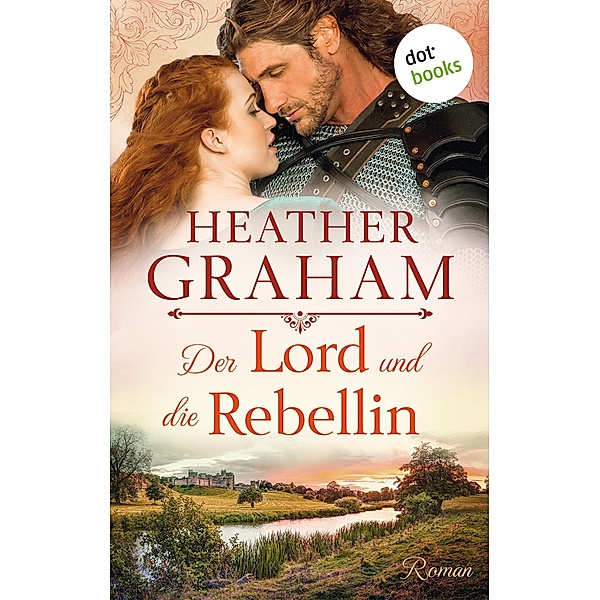 Der Lord und die Rebellin, Heather Graham