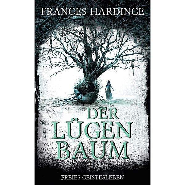 Der Lügenbaum, Frances Hardinge