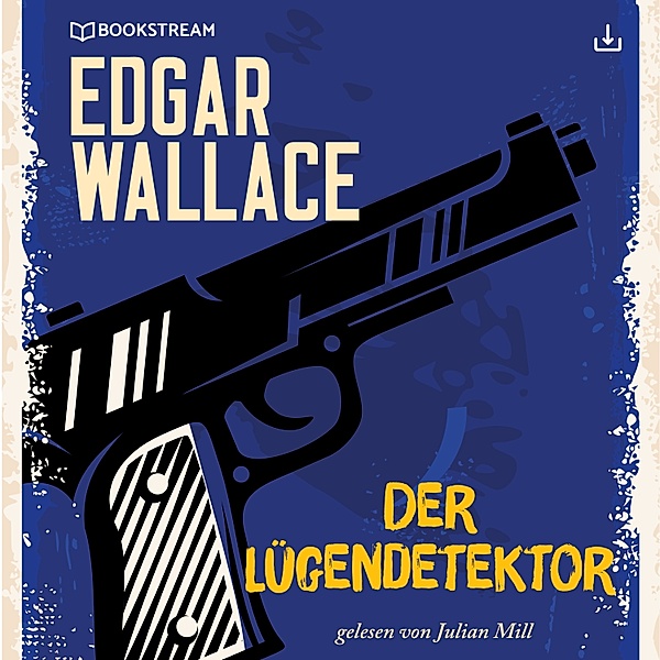 Der Lügendetektor, Edgar Wallace