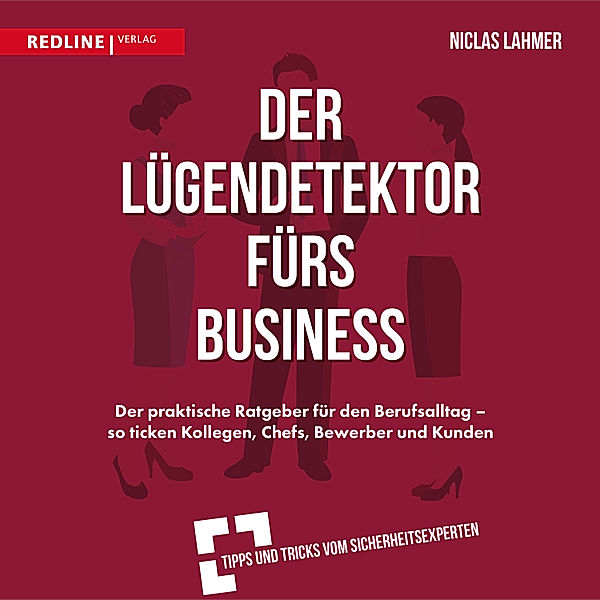 Der Lügendetektor fürs Business, Niclas Lahmer