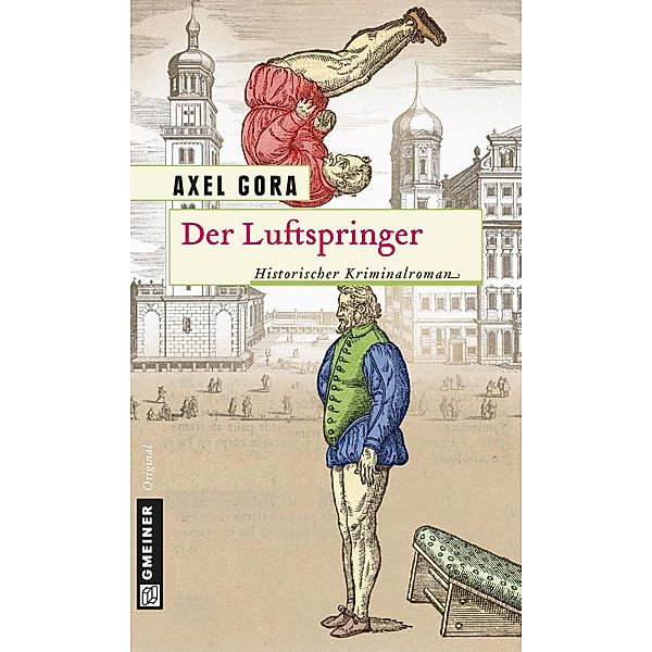 Der Luftspringer, Axel Gora