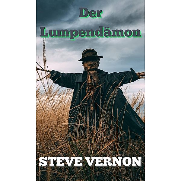 Der Lumpendämon, Steve Vernon