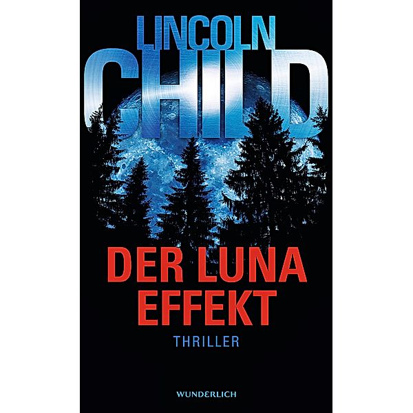 Der Luna-Effekt, Lincoln Child