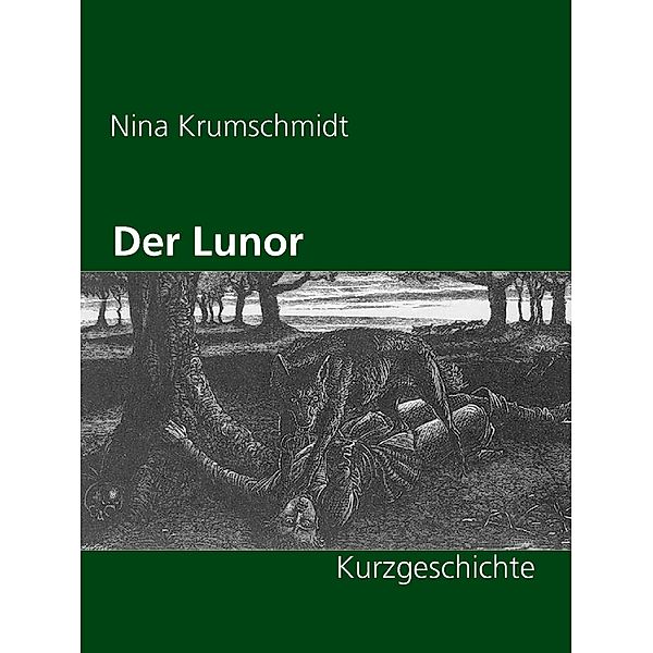 Der Lunor, Nina Krumschmidt