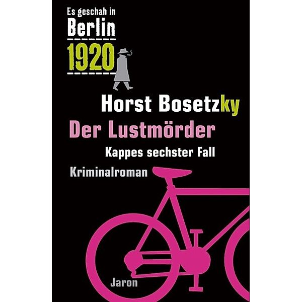 Der Lustmörder, Horst Bosetzky