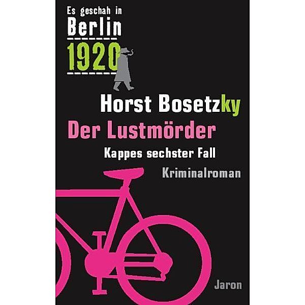 Der Lustmörder, Horst Bosetzky