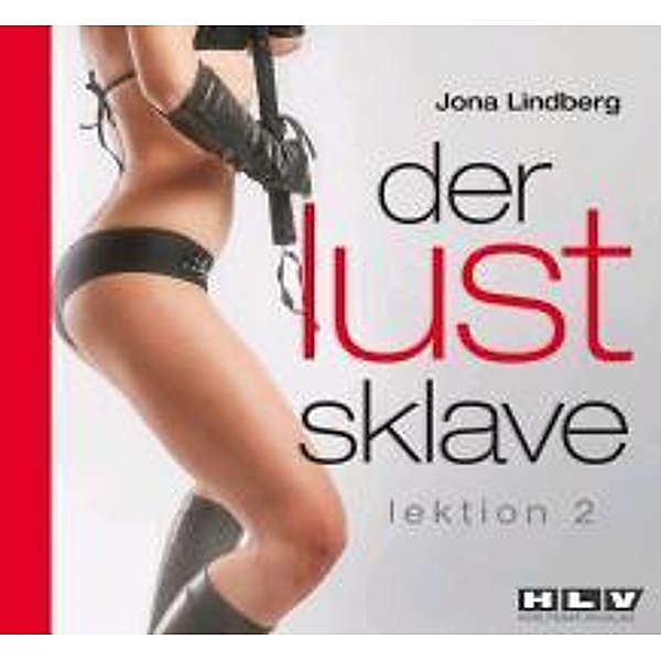 Der Lustsklave, 1 Audio-CD, Jona Lindberg