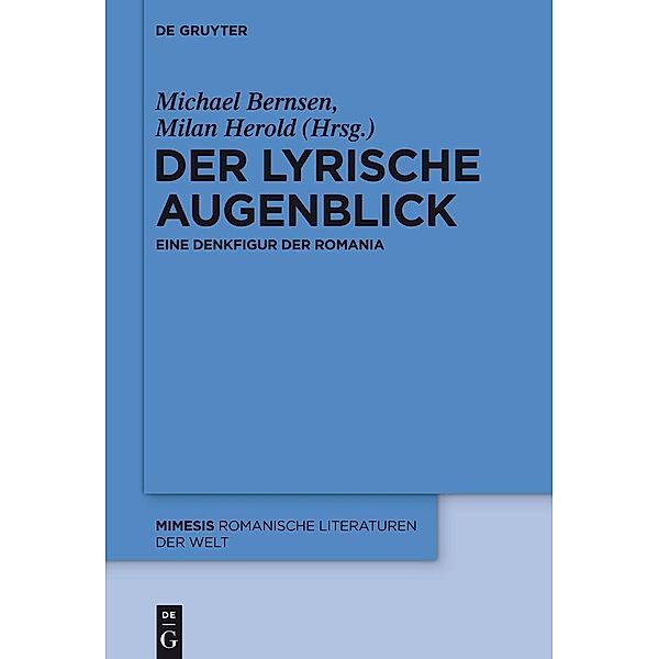 Der lyrische Augenblick / mimesis Bd.55