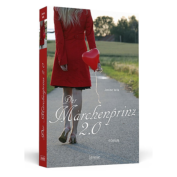 Der Märchenprinz 2.0, Janine Wilk