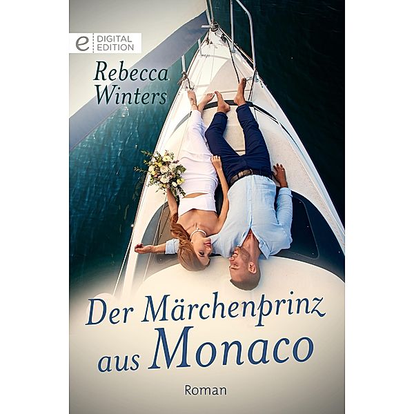 Der Märchenprinz aus Monaco, Rebecca Winters