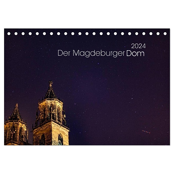 Der Magdeburger Dom 2024 (Tischkalender 2024 DIN A5 quer), CALVENDO Monatskalender, Lars Frohmüller