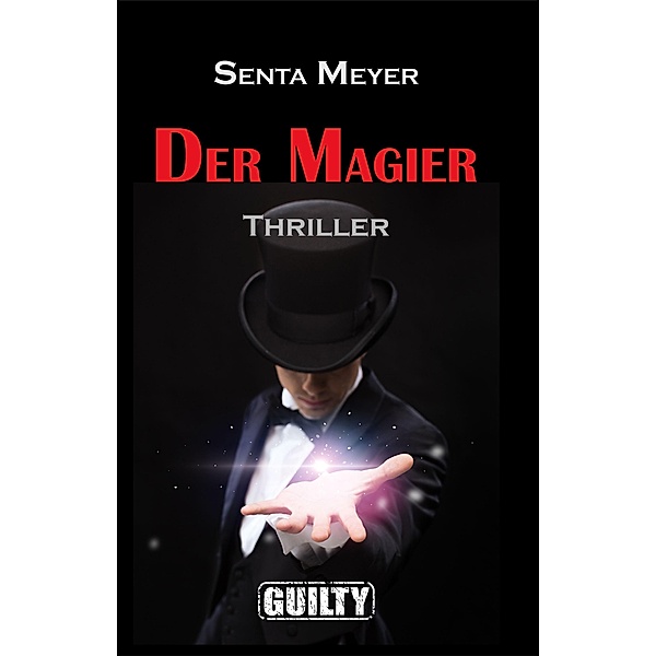 Der Magier, Senta Meyer