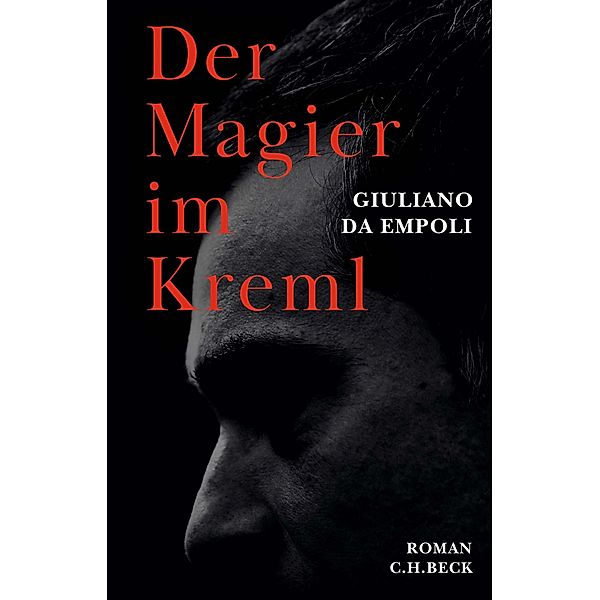 Der Magier im Kreml, Giuliano Da Empoli