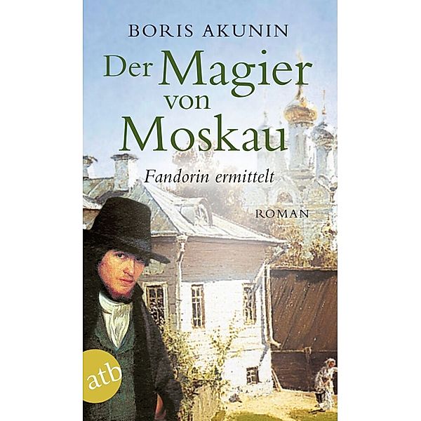 Der Magier von Moskau, Boris Akunin