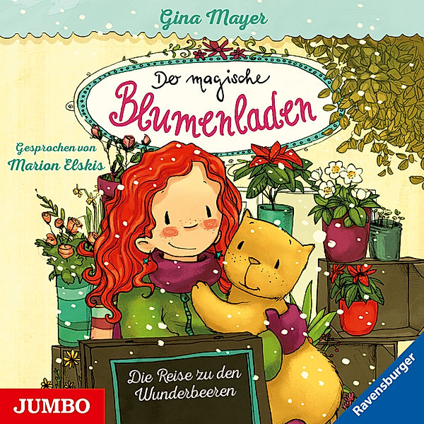 Der magische Blumenladen - 4 - Die Reise zu den Wunderbeeren, Gina Mayer