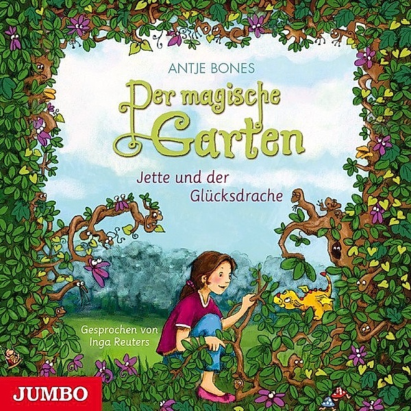 Der magische Garten - Jette und der Glücksdrache,1 Audio-CD, Antje Bones