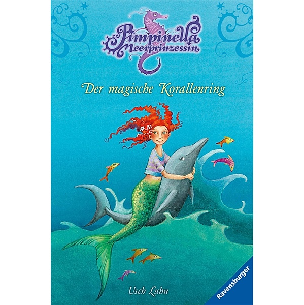 Der magische Korallenring / Pimpinella Meerprinzessin Bd.2, Usch Luhn
