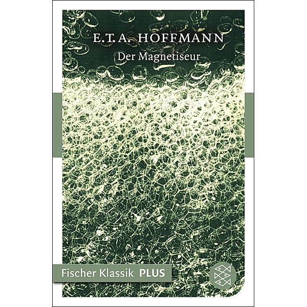 Der Magnetiseur, E. T. A. Hoffmann