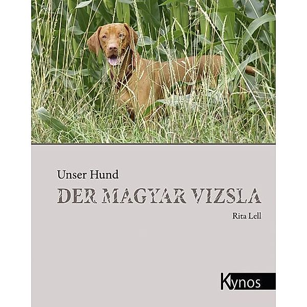 Der Magyar Vizsla, Rita Lell
