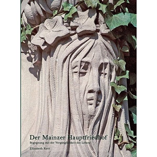 Der Mainzer Hauptfriedhof, Elizabeth Kott