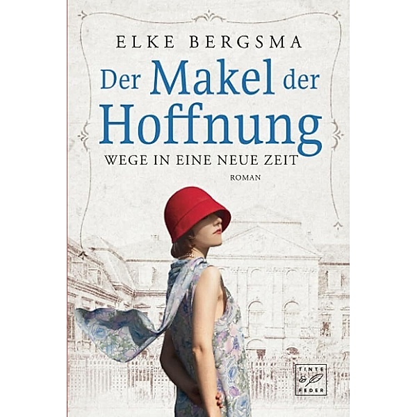 Der Makel der Hoffnung, Elke Bergsma
