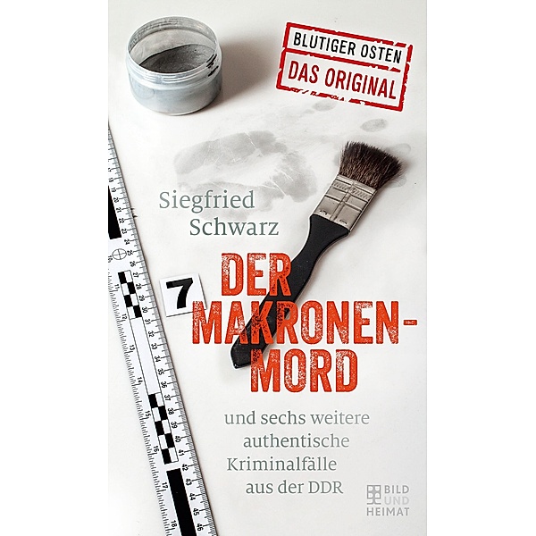 Der Makronenmord / Blutiger Osten, Siegfried Schwarz
